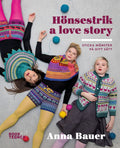 Anna Bauer: Hönsestrick a love story
