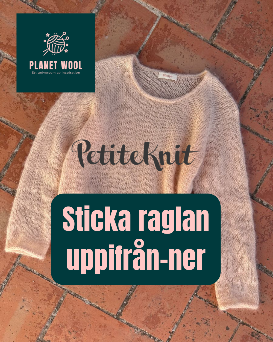Kurs: Sticka raglan uppifrån ner